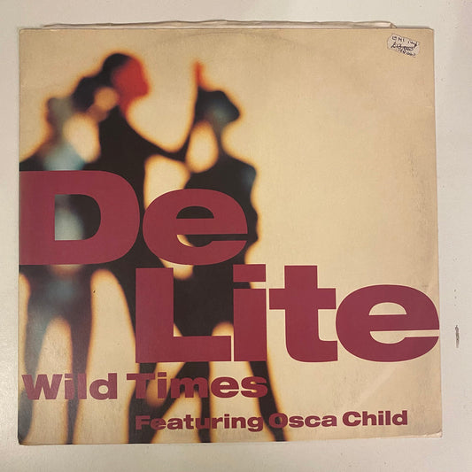 De Lite Featuring Osca Child - Wild Times (12")