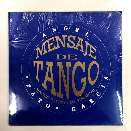 Angel "Pato" Garcia - Mensaje De Tango (LP, Album)