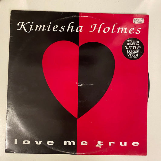 Kimiesha Holmes - Love Me True (12")