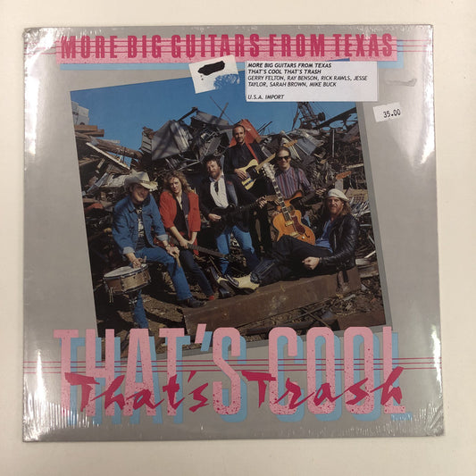 More Big Guitars From Texas* - That's Cool, That's Trash (LP, Album)