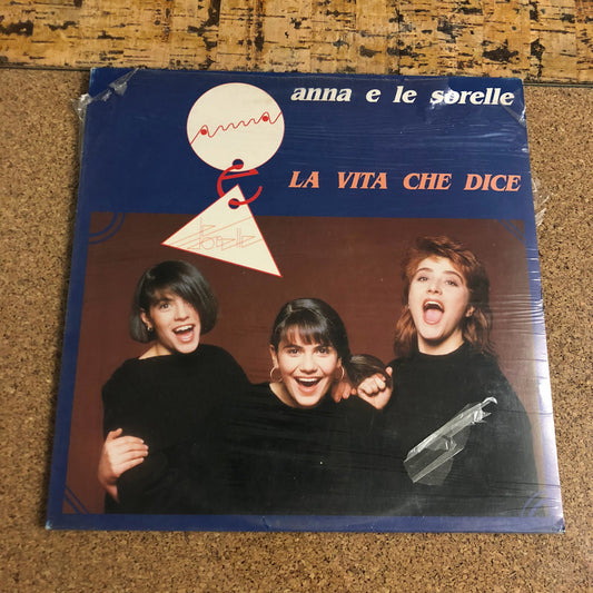 Anna E Le Sorelle - La Vita Che Dice (LP, Album)