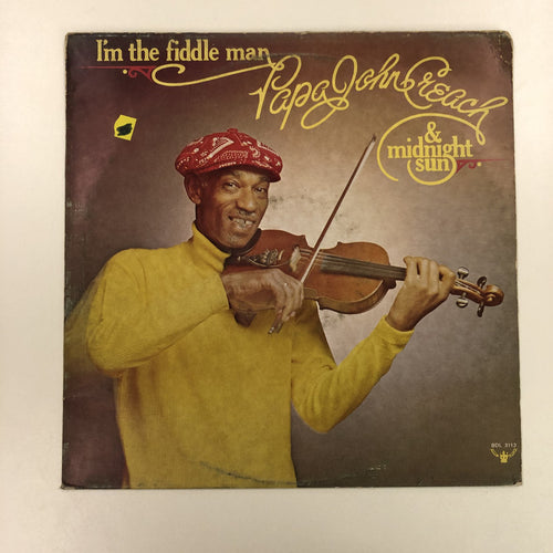 Papa John Creach & Midnight Sun - I'm The Fiddle Man (LP, Album)