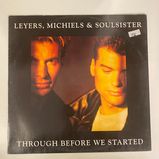 Leyers, Michiels & Soulsister - Through Before We Started (12")