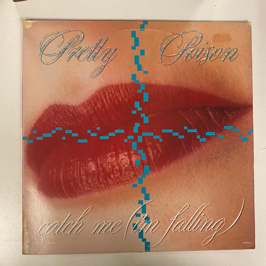 Pretty Poison - Catch Me (I'm Falling) (12")