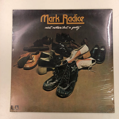 Mark Radice - Ain't Nothing But A Party (LP, Album)