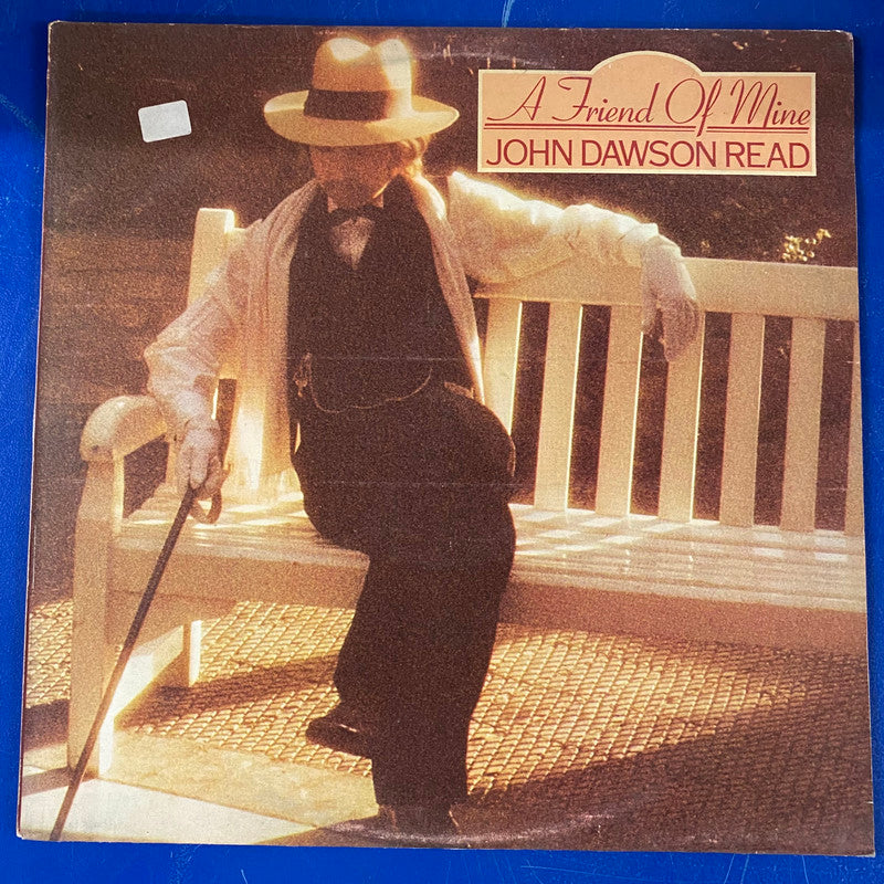 John Dawson Read - A Friend Of Mine (LP)