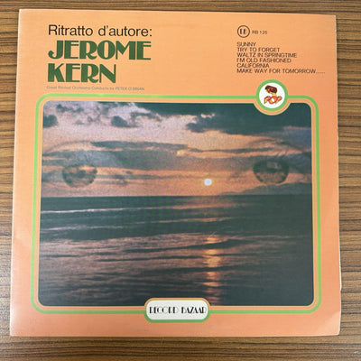 Jerome Kern - Ritratto D'autore: Jerome Kern (LP)
