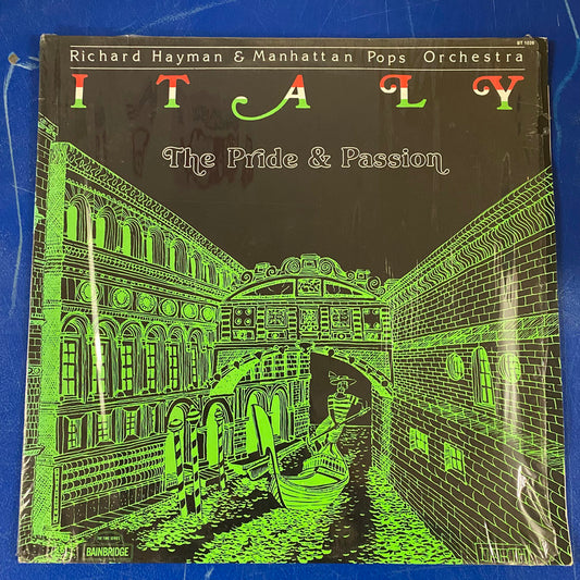 Richard Hayman, The Manhattan Pops Orchestra - Italy, The Pride & Passion (LP, Album)