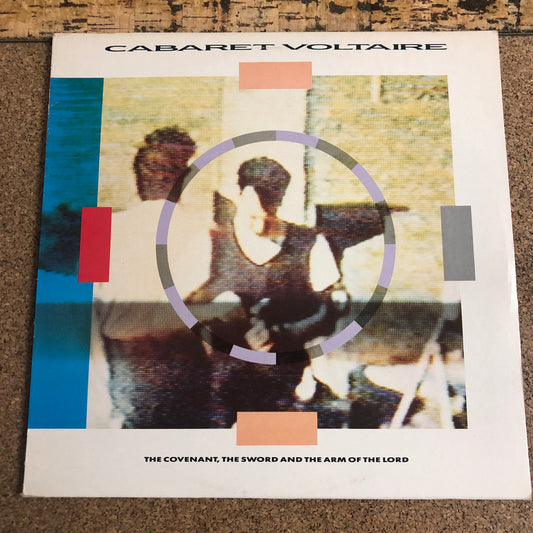 Cabaret Voltaire - The Covenant, The Sword And The Arm Of The Lord (LP, Album)