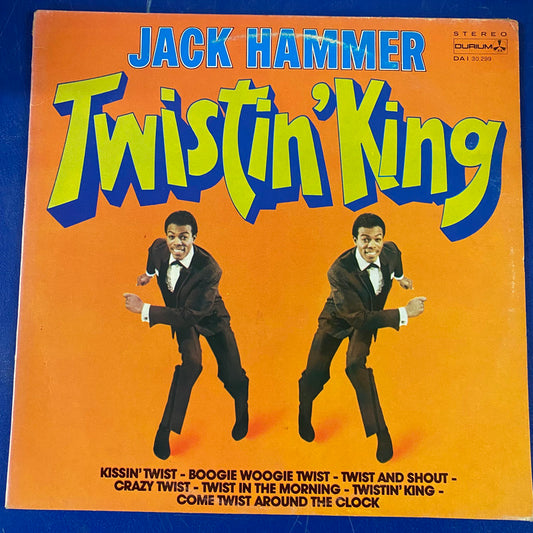 Jack Hammer - Twistin' King (LP)
