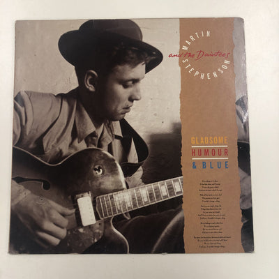 Martin Stephenson And The Daintees - Gladsome, Humour & Blue (LP, Album)