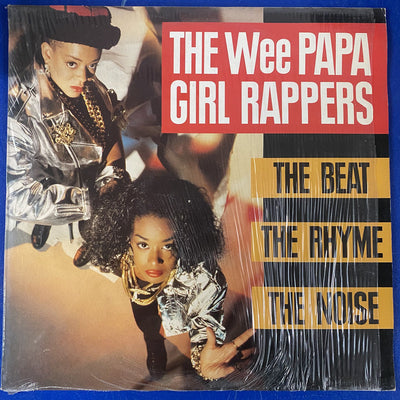 Wee Papa Girl Rappers - The Beat, The Rhyme, The Noise (LP, Album)