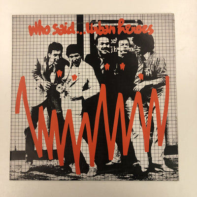 Urban Heroes - Who Said... Urban Heroes (LP, Album)