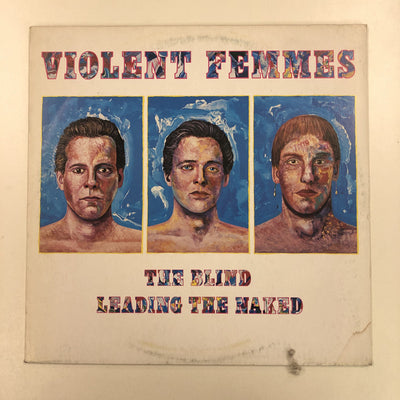 Violent Femmes - The Blind Leading The Naked (LP, Album)