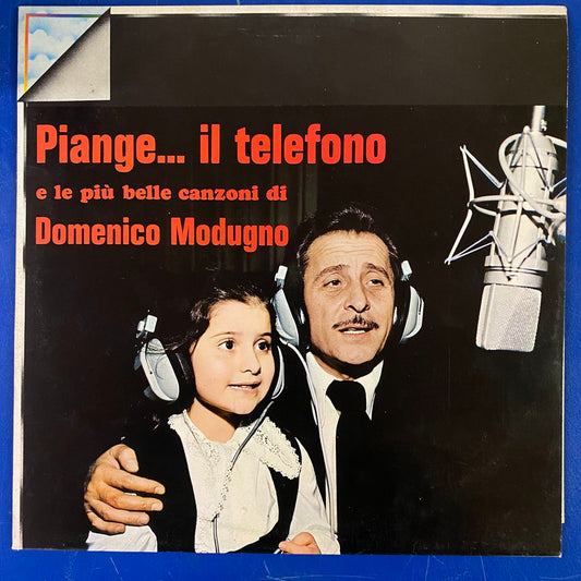 Domenico Modugno - Piange Il Telefono E Le Più Belle Canzoni Di Domenico Modugno (LP, Comp, RE)