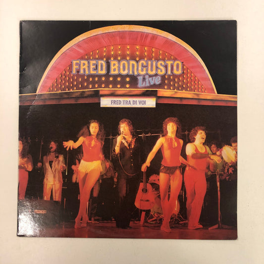 Fred Bongusto - Fred Tra Di Voi - Fred Bongusto Live (LP, Album)