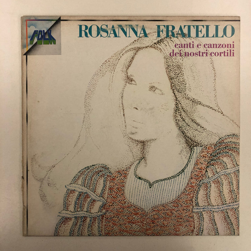 Rosanna Fratello - Canti E Canzoni Dei Nostri Cortili (LP, RE)