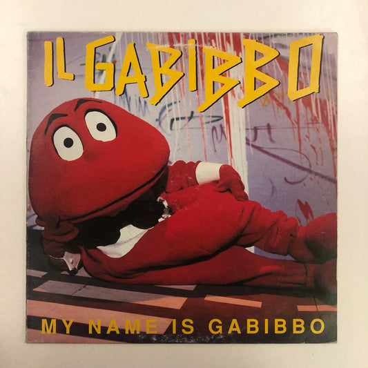 Il Gabibbo - My Name Is Gabibbo (LP, Album)