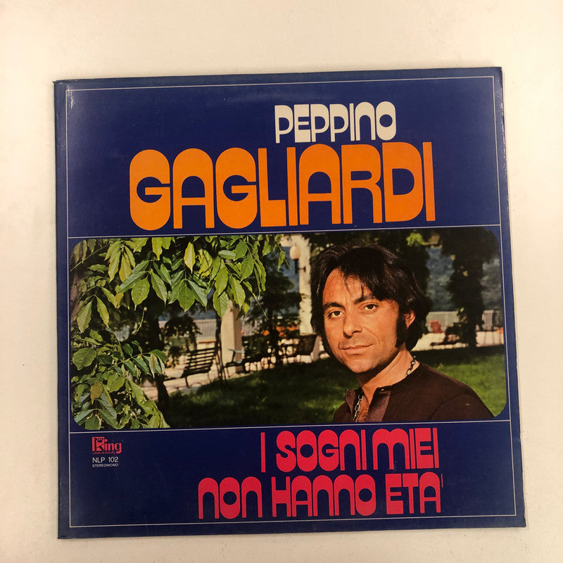 Peppino Gagliardi - I Sogni Miei Non Hanno Età (LP, Album, Gat)