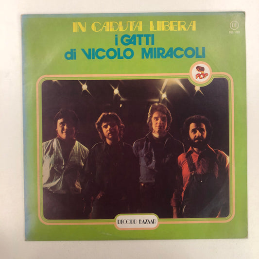 I Gatti Di Vicolo Miracoli - In Caduta Libera (LP, Album, RE)
