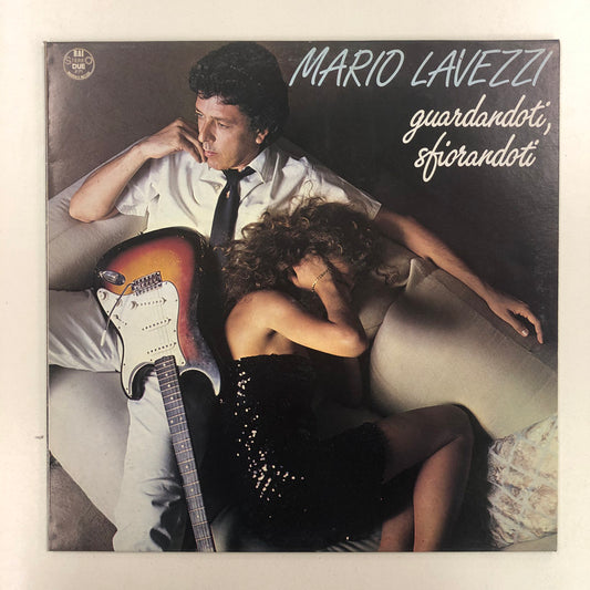 Mario Lavezzi - Guardandoti, Sfiorandoti (LP, Album)