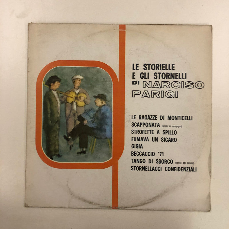Narciso Parigi - Le Storielle E Gli Stornelli Di Narciso Parigi (LP, Comp)