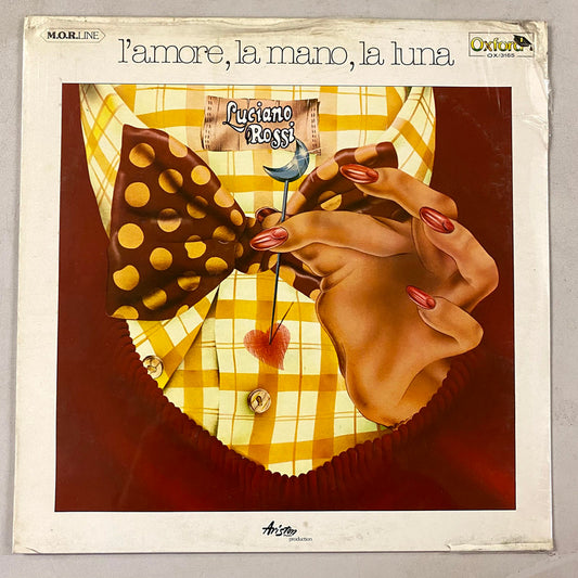 Luciano Rossi - L'Amore, La Mano, La Luna (LP, Album, RE)