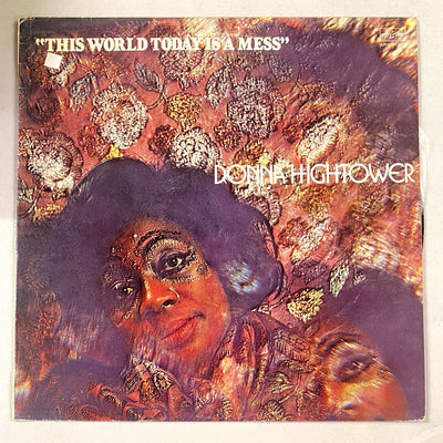 Donna Hightower - This World Today Is A Mess (LP, Album, Comp, Promo, RE)
