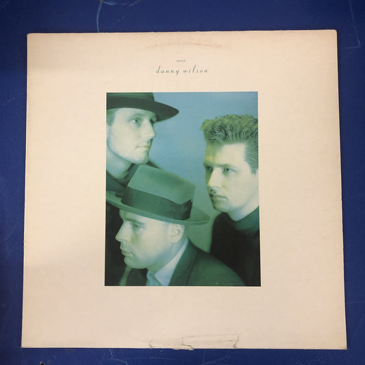 Danny Wilson (2) - Meet Danny Wilson (LP, Album)