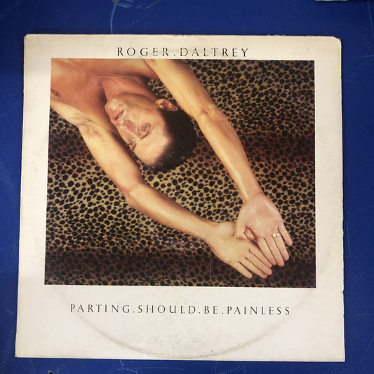 Roger Daltrey - Parting Should Be Painless (LP, Album)