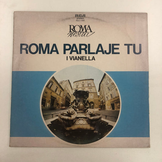 I Vianella - Roma Parlaje Tu (LP, Comp)