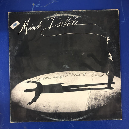 Mink DeVille - Where Angels Fear To Tread (LP, Album)