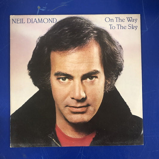 Neil Diamond - On The Way To The Sky (LP, Album)