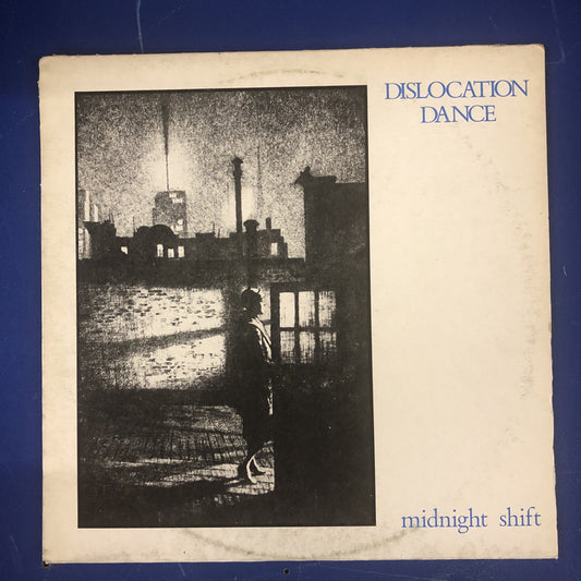 Dislocation Dance - Midnight Shift (LP, Album)