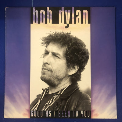 Bob Dylan - Good As I Been To You (LP, Album)
