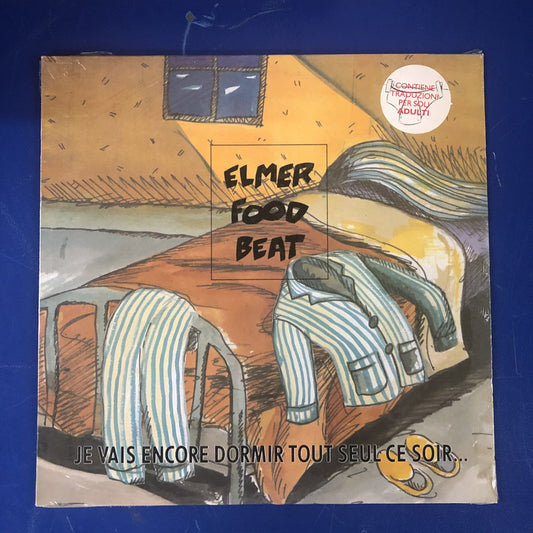 Elmer Food Beat - Je Vais Encore Dormir Tout Seul Ce Soir... (Et Je Vais Encore Le Regretter) (LP, Album)