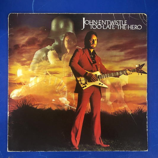 John Entwistle - Too Late The Hero (LP, Album)