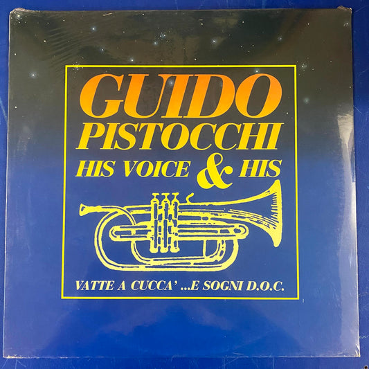 Guido Pistocchi - Vatte A Cuccà ... E Sogni D.O.C. (LP, Album)