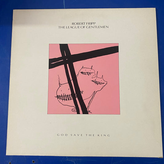 Robert Fripp, The League Of Gentlemen - God Save The King (LP, Comp)