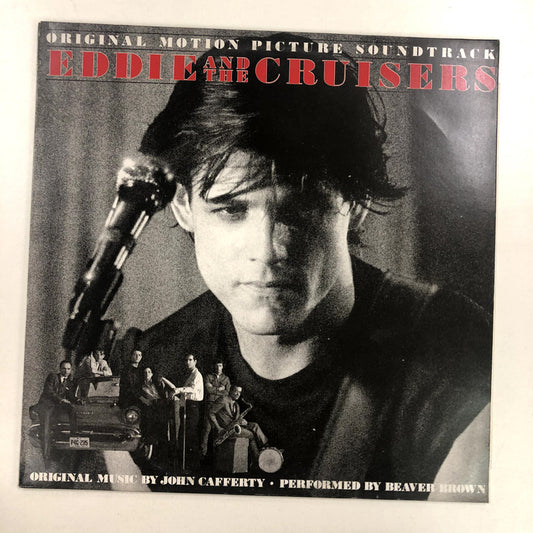 John Cafferty And The Beaver Brown Band - Eddie And The Cruisers (Original Motion Picture Soundtrack) (LP, Album)