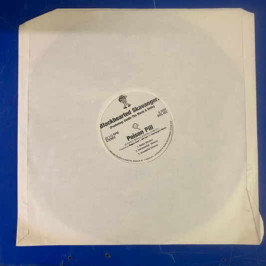 Blackhearted Skavangerz - Poison Pill (12")