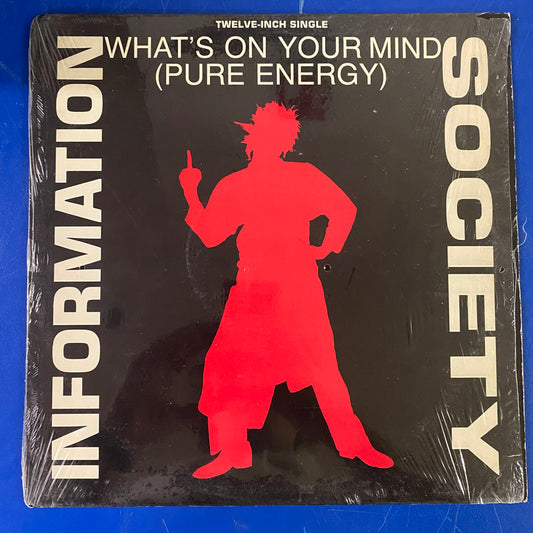 Information Society - What's On Your Mind (Pure Energy) (12", Single)