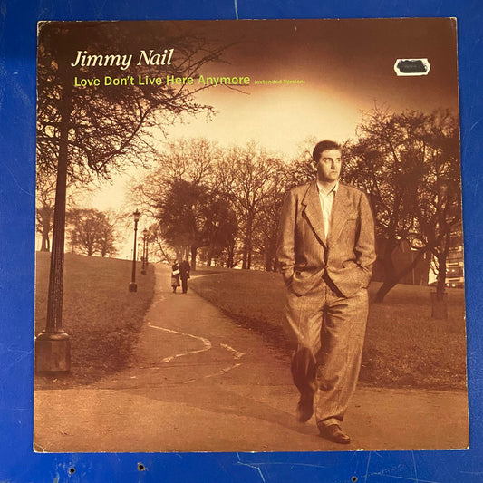 Jimmy Nail - Love Don't Live Here Anymore (Extended Version) (12")