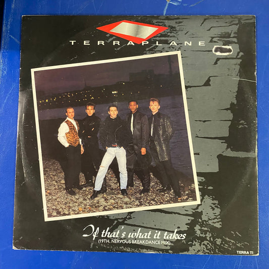 Terraplane - If That's What It Takes (12", Single, RE)