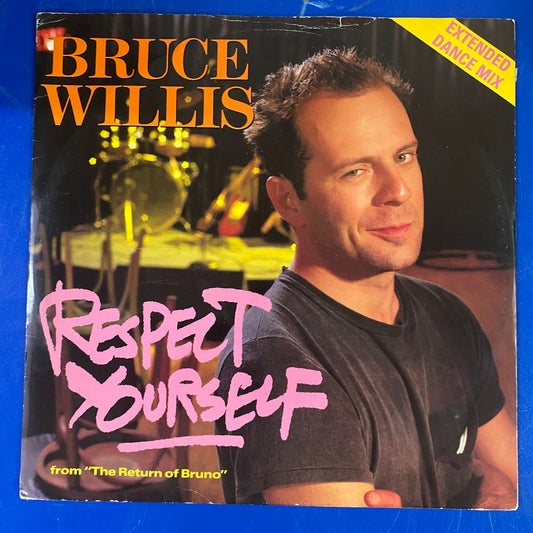 Bruce Willis - Respect Yourself (Extended Dance Mix) (12")