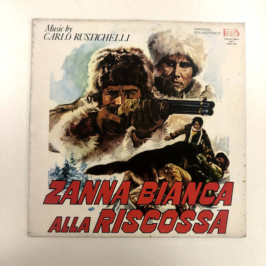 Carlo Rustichelli - Zanna Bianca Alla Riscossa (LP, Album)