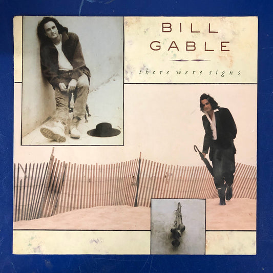 Bill Gable - There Were Signs (LP, Album)