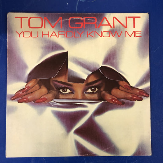 Tom Grant – You Hardly Know Me (LP, Album)