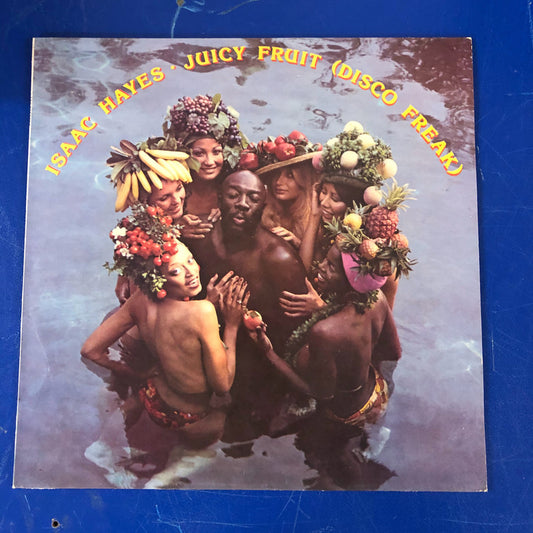 Isaac Hayes - Juicy Fruit (Disco Freak) (LP, Album)