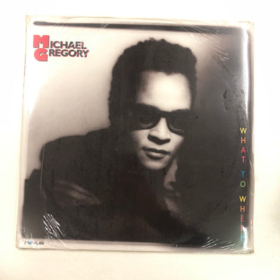 Michael Gregory - What To Where (LP, Album)